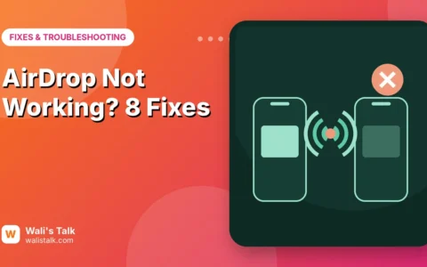 AirDrop Not Working? 8 Fixes for iPhone, iPad and Mac
