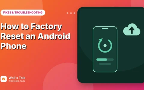 How to Factory Reset an Android Phone (Samsung, Pixel and More)