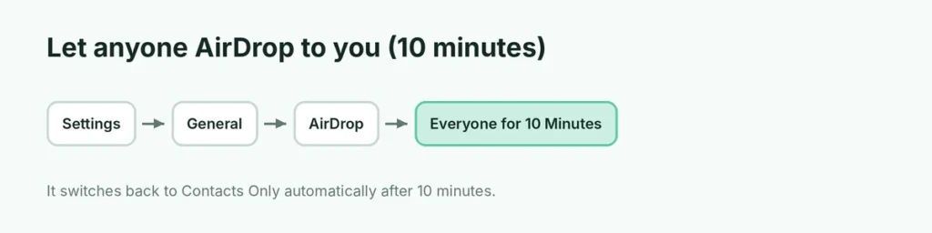 Settings path to set AirDrop to Everyone for 10 Minutes