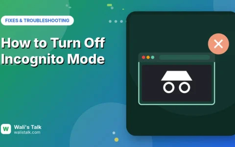 How to Turn Off Incognito Mode (and Disable It)