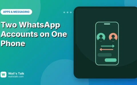 How to Use Two WhatsApp Accounts on One Phone (3 Methods Compared)