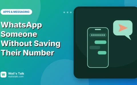 How to Send a WhatsApp Message Without Saving the Number
